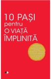 10 pasi pentru o viata implinita