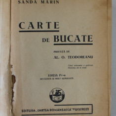 CARTE DE BUCATE de SANDA MARIN , EDITIA A IV-A , 1939 , PREZINTA MICI PETE