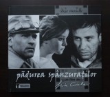 Virgil Petrovici - Pădurea sp&acirc;nzuraților, un film de Liviu Ciulei