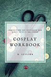 Cosplay Workbook
