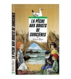 Beatrice Rouer - La peche aux doigts de sorcieres - 120421
