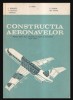 Constructia aeronavelor C. Berbente, I. Predoiu, R. Perju, S. Galetuse, C. Ghiban, Gh. Stoian 300p