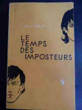 Le Temps Des Imposteurs - Paul Vialar ,547176