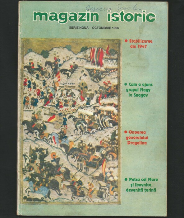 MAGAZIN ISTORIC - SERIE NOUĂ, OCTOMBRIE, 1996 DRAGALINA, PETRU CEL MARE, SNAGOV