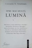 SPRE MAI MULTA LUMINA-CONSTANTIN N. STRACHINARU