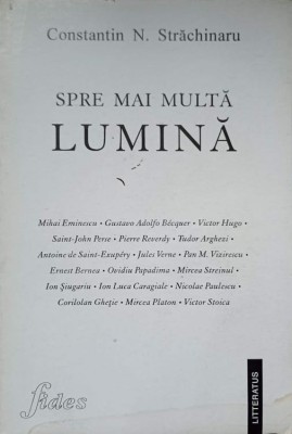 SPRE MAI MULTA LUMINA-CONSTANTIN N. STRACHINARU-217078 foto