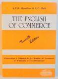 THE ENGLISH OF COMMERCE by A.P.H. HAMILTON &amp; L.G. ROFE , 1988