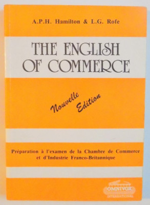 THE ENGLISH OF COMMERCE by A.P.H. HAMILTON &amp;amp; L.G. ROFE , 1988 foto
