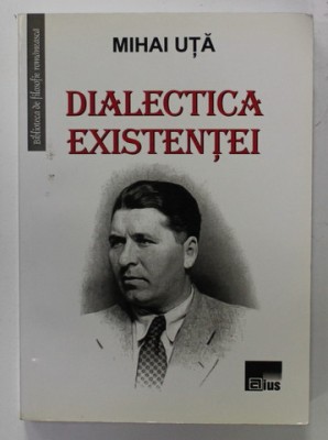 Dialectica existentei Mihai Uta foto