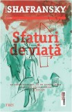 Sfaturi de viata Ren&eacute;e Shafransky Paperback brosat Nora tradare viata noua New York