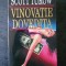 SCOTT TUROW - VINOVATIE DOVEDITA