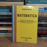 MIRCEA GANGA - MATEMATICA : PROBLEME REZOLVATE DIN MANUALELE CLASA A X-A ,2004 @