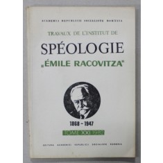 TRAVAUX DE L &#039;INSTITUT DE SPEOLOGIE &#039;&#039; EMILE RACOVITZA &#039; , TOME XXI , 1982, TEXT IN LB. FRANCEZA