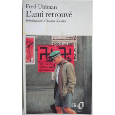 L&#039;ami retrouve &ndash; Fred Uhlman