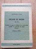 Organe De Masini Vol 3 - Institutul Roman De Standardizare ,527401, Tehnica