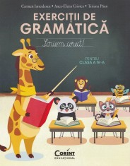 Exercitii De Gramatica Cls. A Iv-A. Scriem Corect, Carmen Ianculescu, Anca-Elena Cristea, Tatiana Paun - Editura Corint