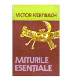 Victor Kernbach - Miturile esentiale - Antologie de texte cu o