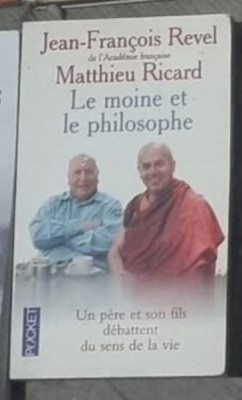 Jean-Francois Revel, Matthieu Ricard - Le Moine et le Philosophe, le Bouddhisme Aujourd&amp;#039;hui foto