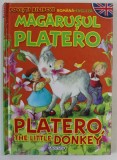 MAGARUSUL PLATERO / PLATERO , THE LITTLE DONKEY , POVESTI BILINGVE ROMANA - ENGLEZA , 2010