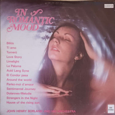Disc vinil, LP. In Romantic Mood-John Henry Borland si His Orchestra-264273 foto