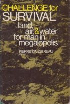 Challenge for Survival Land, Air, and Water for Man in Megalopolis foto