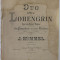 DUO UBER MOTIVE AUS LOHENGRIN , OPER von RICHARD WAGNER , FUR PIANO ZU VIER HANDEN von J. RUMMEL , SFARSITULL SEC. XIX , PARTITURA