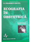 D. Pelinescu-Onciul - Ecografia in obstetrica (editia 1998)