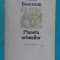 Radu Boureanu &ndash; Planeta nebunilor ( prima editie )