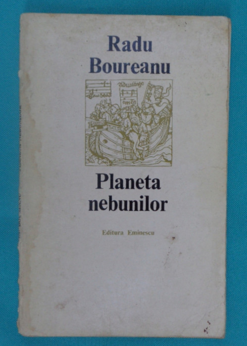 Radu Boureanu &ndash; Planeta nebunilor ( prima editie )