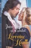 Lorraine Heath - Intre dorinta si scandal, Litera