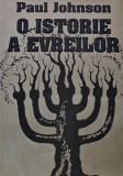 Cumpara ieftin O istorie a evreilor carte Paul Johnson Editura Hasefer 1999 Brosata 491 pagini Istorie Universala Romana