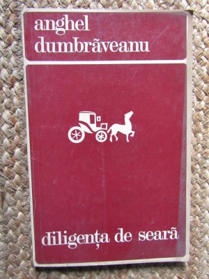 Diligenta de seara &amp;ndash; Anghel Dumbraveanu CU DEDICATIE SI AUTOGRAF + CARTE DE VIZITA foto