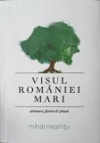 VISUL ROMANIEI MARI. CARTURARI, FARISEI SI TARANI-MIHAI NEAMTU, 2017