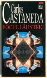 Focul Launtric, Carlos Castaneda, 1999, RAO, Samanism