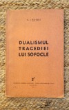 Dualismul Tragediei Sofocle - N.I. Barbu, 1936, Editura Universul, Carte Veche