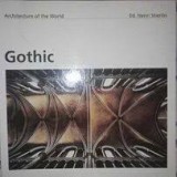 Architecture of the World: Gothic. Henry Stierlin