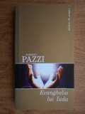 EVANGHELIA LUI IUDA - ROBERTO PAZZI