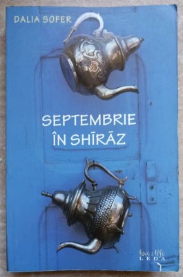 SEPTEMBRIE IN SHIRAZ-DALIA SOFER-227980 foto