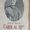 NICOLAE BOGDAN - CAROL Al XII-lea - ED. CUGETAREA 1939