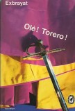 Charles Exbrayat - Ole!... Torero!