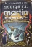 &Icirc;ncleștarea regilor - George R. R. Martin