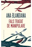 Cumpara ieftin Fals tratat de manipulare