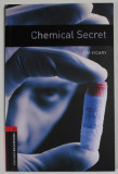 CHEMICAL SECRET by TIM VICARY , 2008