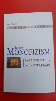 Despre monofizism- Ioan Vladuca foto