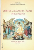 Cumpara ieftin Hristos Cel Rastignit Si Inviat. Mirele Bisericii - Pastorala De Sfintele Pasti