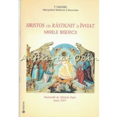 Hristos Cel Rastignit Si Inviat. Mirele Bisericii - Pastorala De Sfintele Pasti