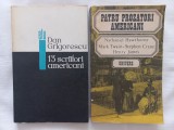 DAN GRIGORESCU - 13 SCRIITORI AMERICANI. DE LA ROMANTICI LA GENERATIA PIERDUTA+ PATRU PROZATORI AMERICANI: N. HOWTHORNE, M. TWAIN, ST. CRANE, H. JAMES