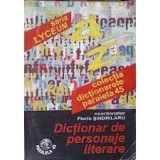 Dicționar Personaje Literare - Florin Sindrilaru, Editura Paralela 45, 1998. Carte hobby