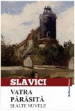 Cumpara ieftin Vatra părăsită și alte nuvele - Paperback - Ioan Slavici - Hoffman