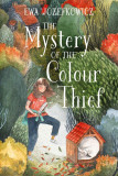 The Mystery of the Colour Thief | Ewa Jozefkowicz, 2019, Head Of Zeus